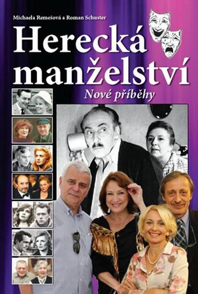 Herecká manželství Nové příběhy - 978-80-905355-5-8