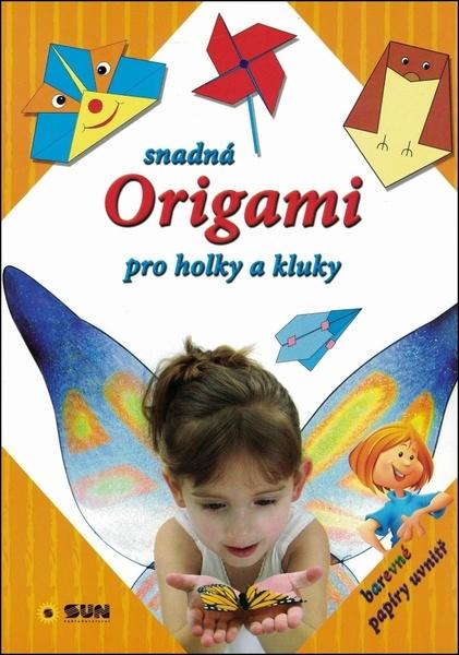 Snadná Origami pro holky a kluky - 978-80-7567-023-6