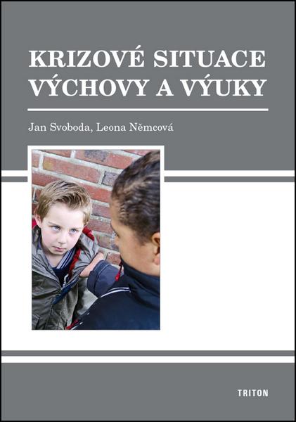 Levně Krizové situace výchovy a výuky