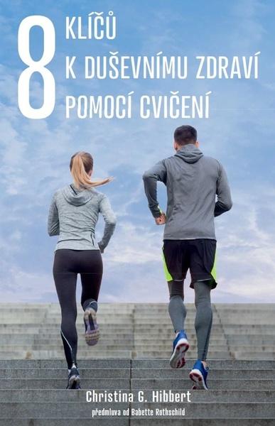 8 klíčů k duševnímu zdraví pomocí cvičení - 978-80-7554-161-1