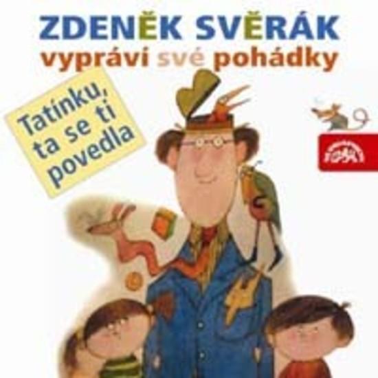 Zdeněk Svěrák vypráví své pohádky