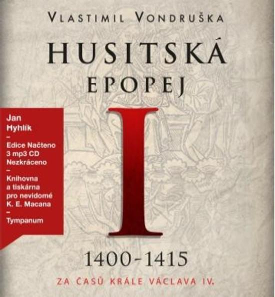 Husitská epopej I.(Vlastimil Vondruška) 3MP3