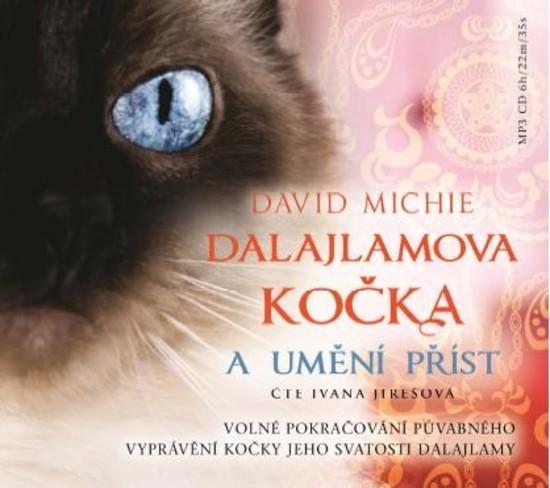Dalajlamova kočka a umění příst