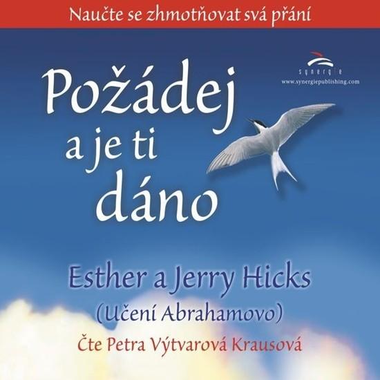 Požádej a je ti dáno - Jerry Hicks