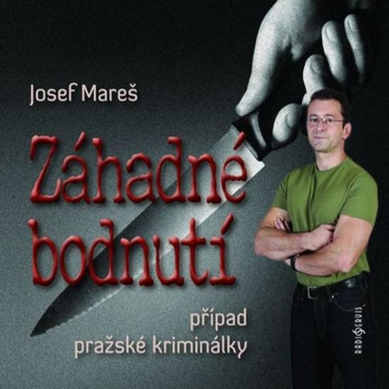 Záhadné bodnutí