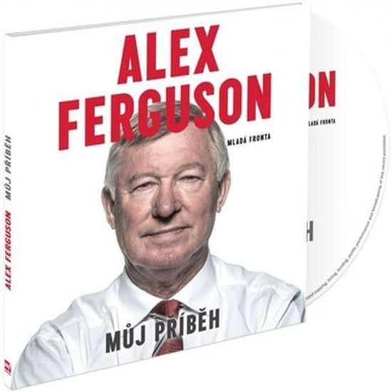 Alex Ferguson Můj příběh