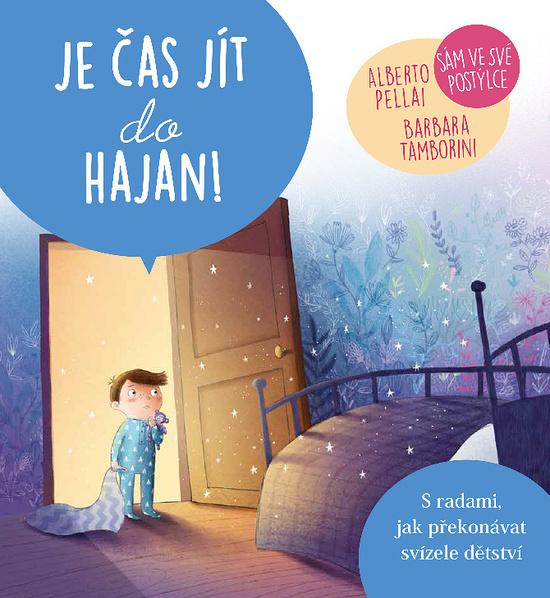 Je čas jít do hajan! - Sám ve své postýlce - Alberto Pallai - 978-80-7585-523-7