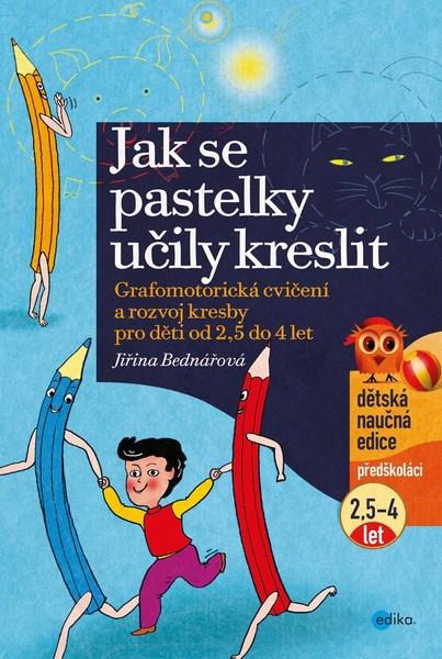 Jak se pastelky učily kreslit - 978-80-266-1274-2