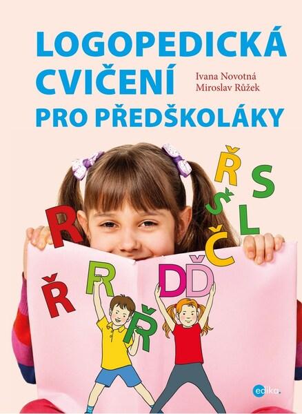 Logopedická cvičení pro předškoláky - 978-80-266-1284-1
