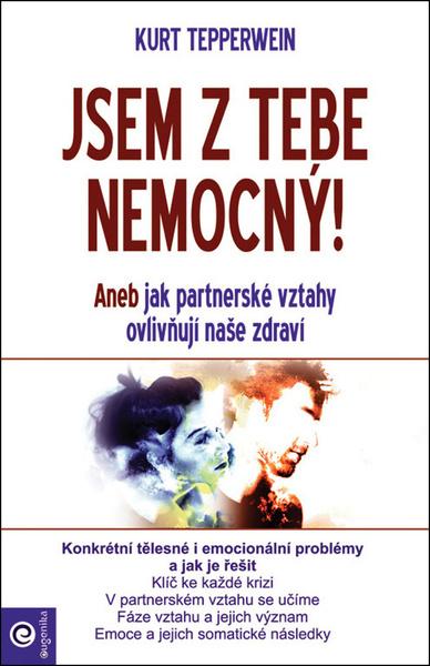 Jsem z tebe nemocný - 978-80-8100-558-9