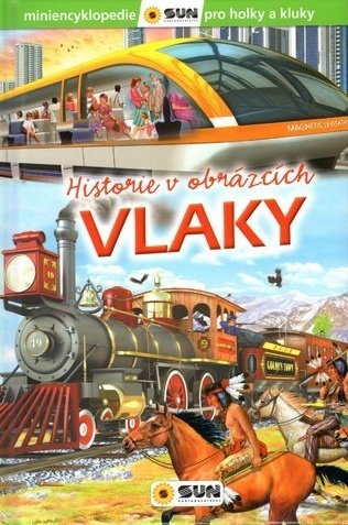 Vlaky historie v obrázcích - 978-80-7567-239-1