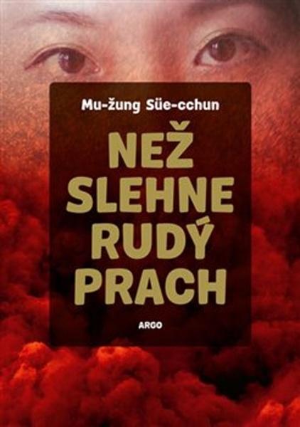 Než slehne rudý prach - 978-80-257-2504-7