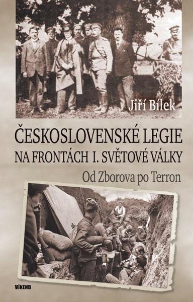 Levně Československé legie na frontách I. světové války