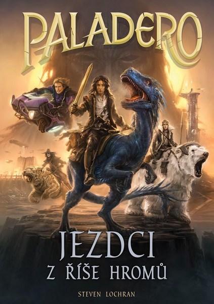 Paladero Jezdci z říše hromů - 978-80-264-2024-8