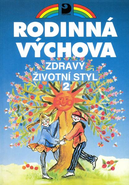 Levně Rodinná výchova Zdravý životní styl 2