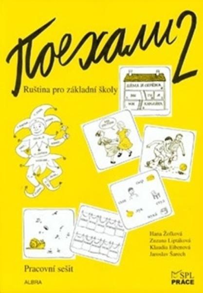 Pojechali 2 pracovní sešit ruštiny pro ZŠ - 978-80-7361-113-2