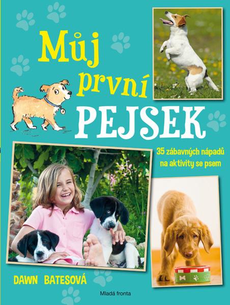 Můj první pejsek - 978-80-204-4824-8