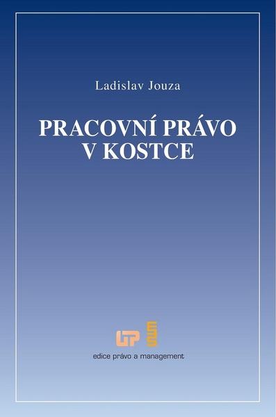 Pracovní právo v kostce - 978-80-87974-13-1