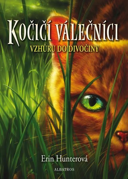 Kočičí válečníci Vzhůru do divočiny - 978-80-00-04310-4
