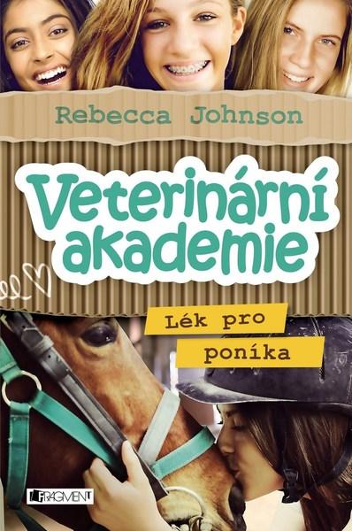 Veterinární akademie Lék pro poníka - 978-80-253-3780-6