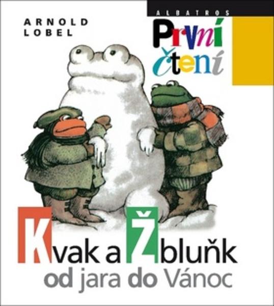 Kvak a Žbluňk od jara do Vánoc - 978-80-00-05134-5