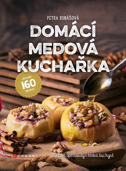 Domácí medová kuchařka - 978-80-264-2059-0