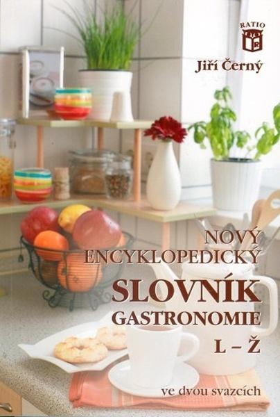 Levně Nový encyklopedický slovník gastronomie, L–Ž