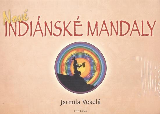Levně Nové indiánské mandaly