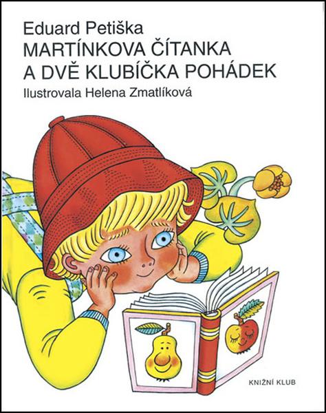 Martínkova čítanka a dvě klubíčka pohádek - Petiška Eduard - 978-80-7549-896-0