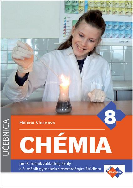 Chémia Učebnica pre 8. ročník základnej školy a 3. ročník gymnázia - 978-80-8091-489-9