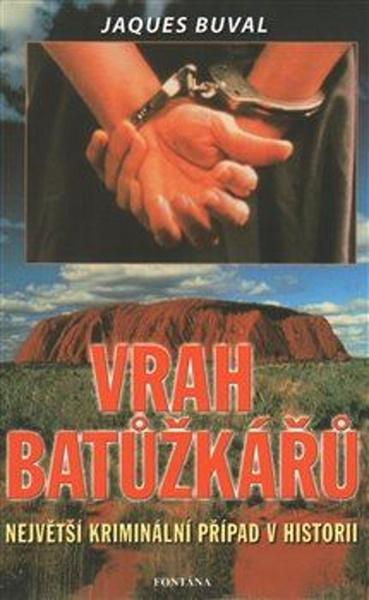 Levně Vrah batůžkářů