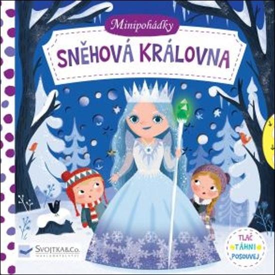 Minipohádky Sněhová královna - 978-80-256-2414-2