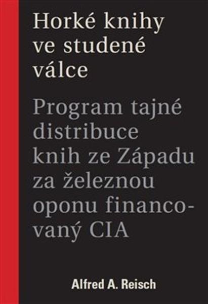 Horké knihy ve studené válce - 978-80-87912-97-3