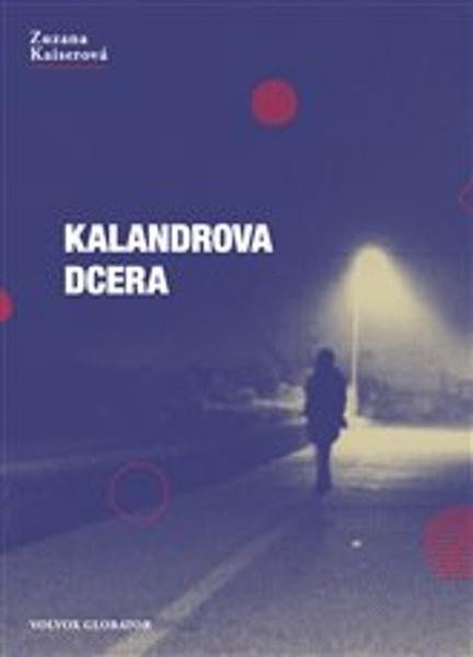 Kalandrova dcera - 978-80-7511-397-9