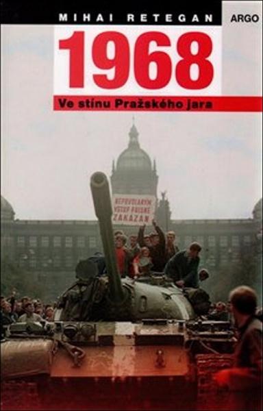 1968 Ve stínu Pražského jara - 978-80-7203-435-2