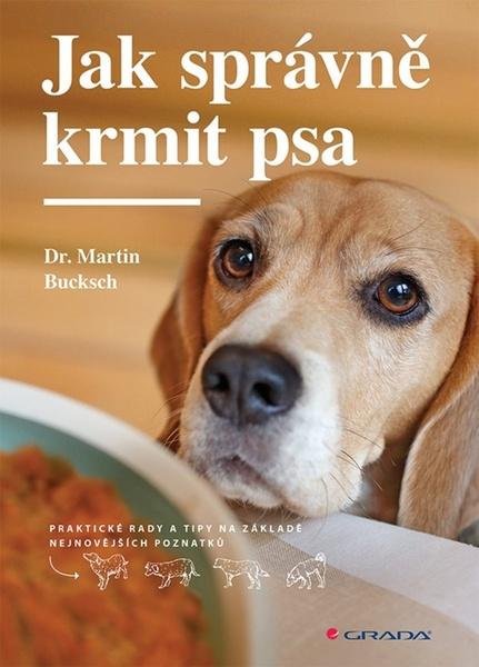 Jak správně krmit psa - 978-80-271-0746-9