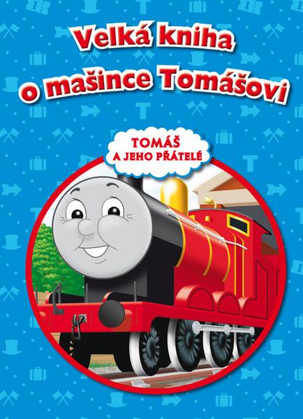 Velká kniha o mašince Tomášovi - 978-80-252-2253-9