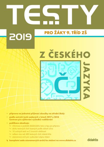 Testy 2019 z českého jazyka pro žáky 9. tříd ZŠ - 978-80-7358-303-3