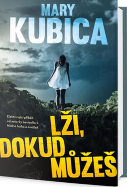 Lži, dokud můžeš - 978-80-7390-690-0