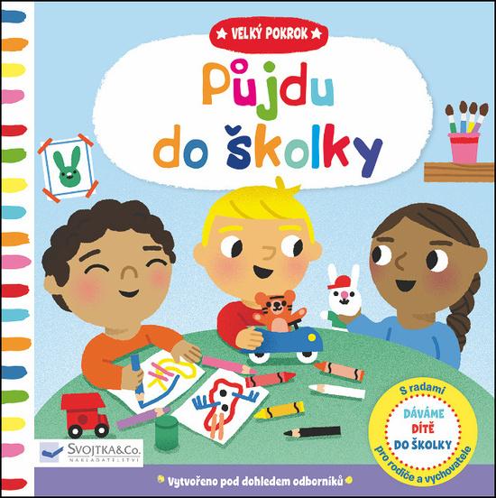 Velký pokrok Půjdu do školky - 978-80-256-2250-6