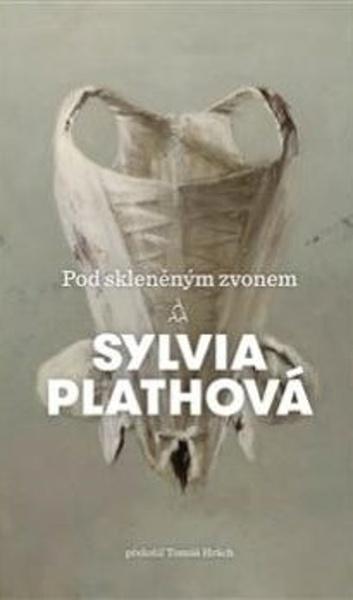Pod skleněným zvonem - 978-80-257-2589-4