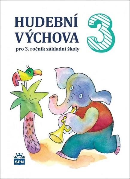 Hudební výchova 3 - 978-80-7235-607-2
