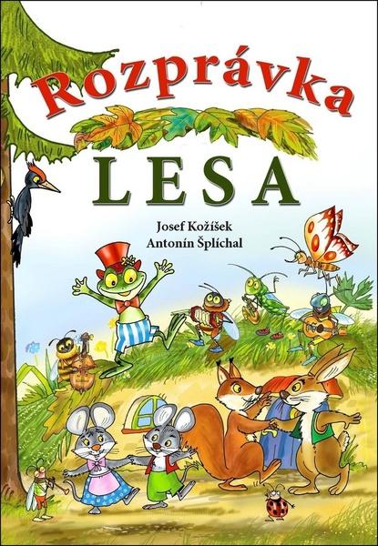Rozprávka lesa - 978-80-7451-687-0