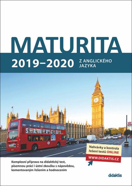 Maturita 2019 - 2020 z anglického jazyka - 978-80-7358-308-8