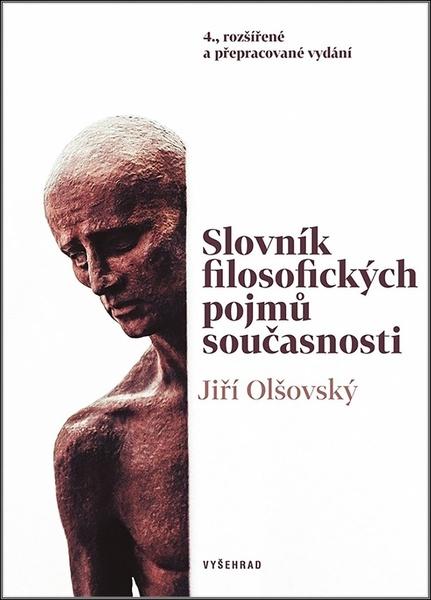 Slovník filosofických pojmů současnosti - 978-80-7601-001-7