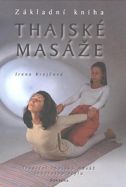 Levně Thajské masáže Základní kniha