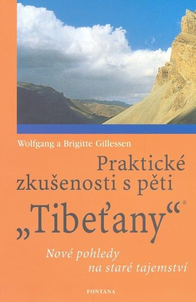 Levně Praktické zkušenosti s pěti Tibeťany