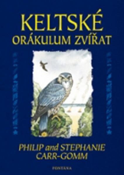 Keltské orákulum zvířat - 978-80-7336-473-1