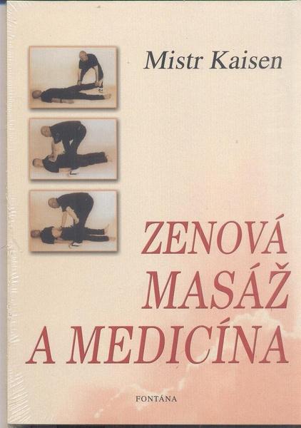 Levně Zenová masáž a medicína