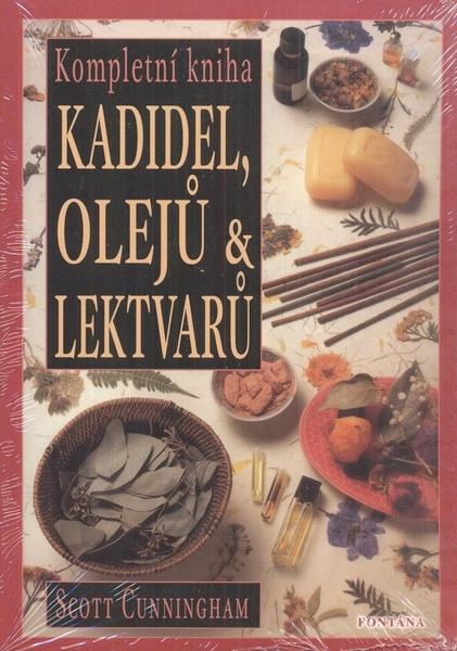 Levně Kompletní kniha kadidel, olejů a lektvarů